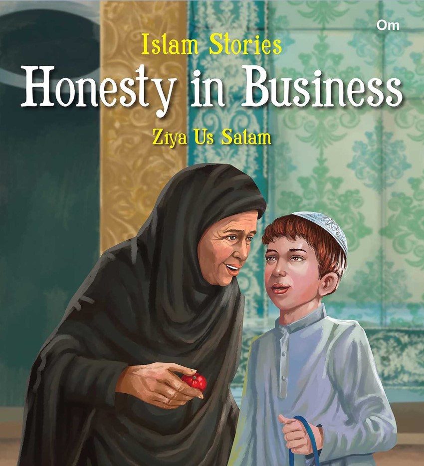 Islam Stories Honesty in Business